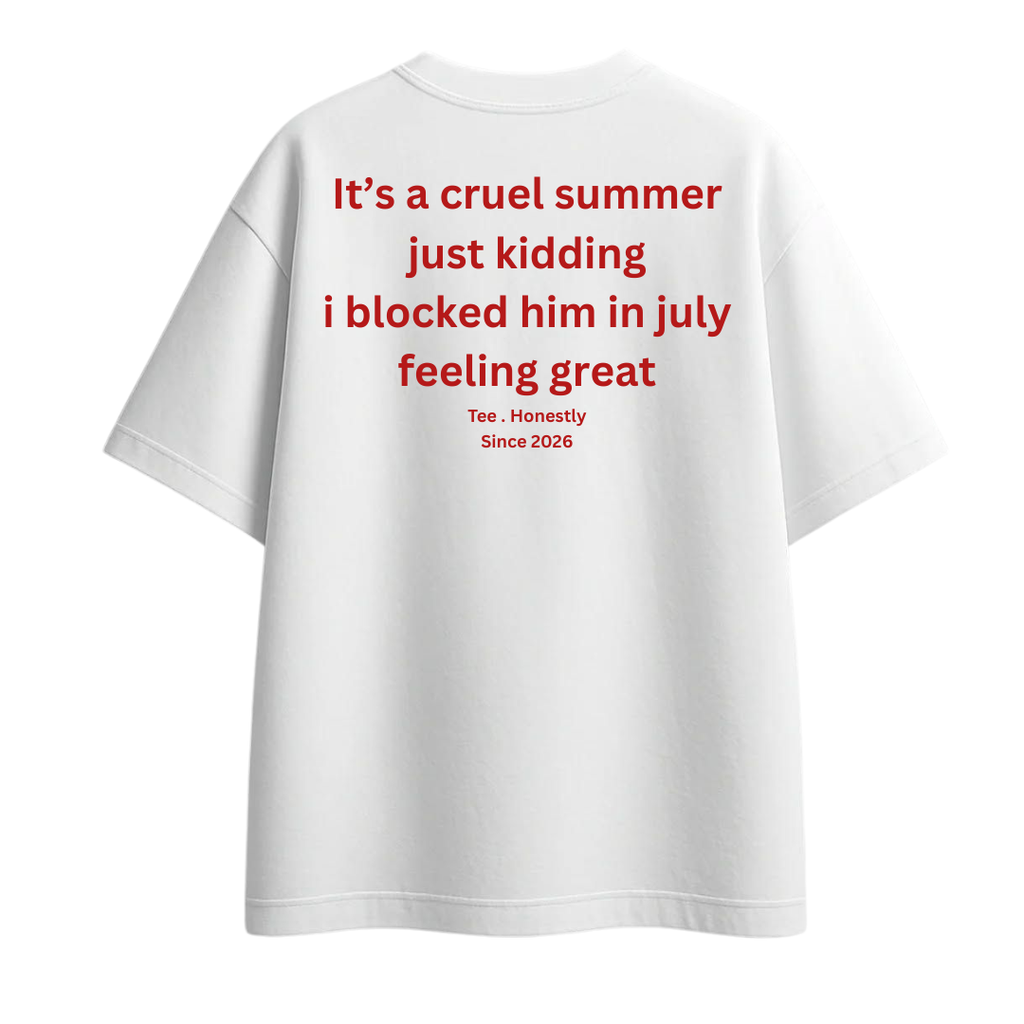 It's A Cruel - Oversized Tee