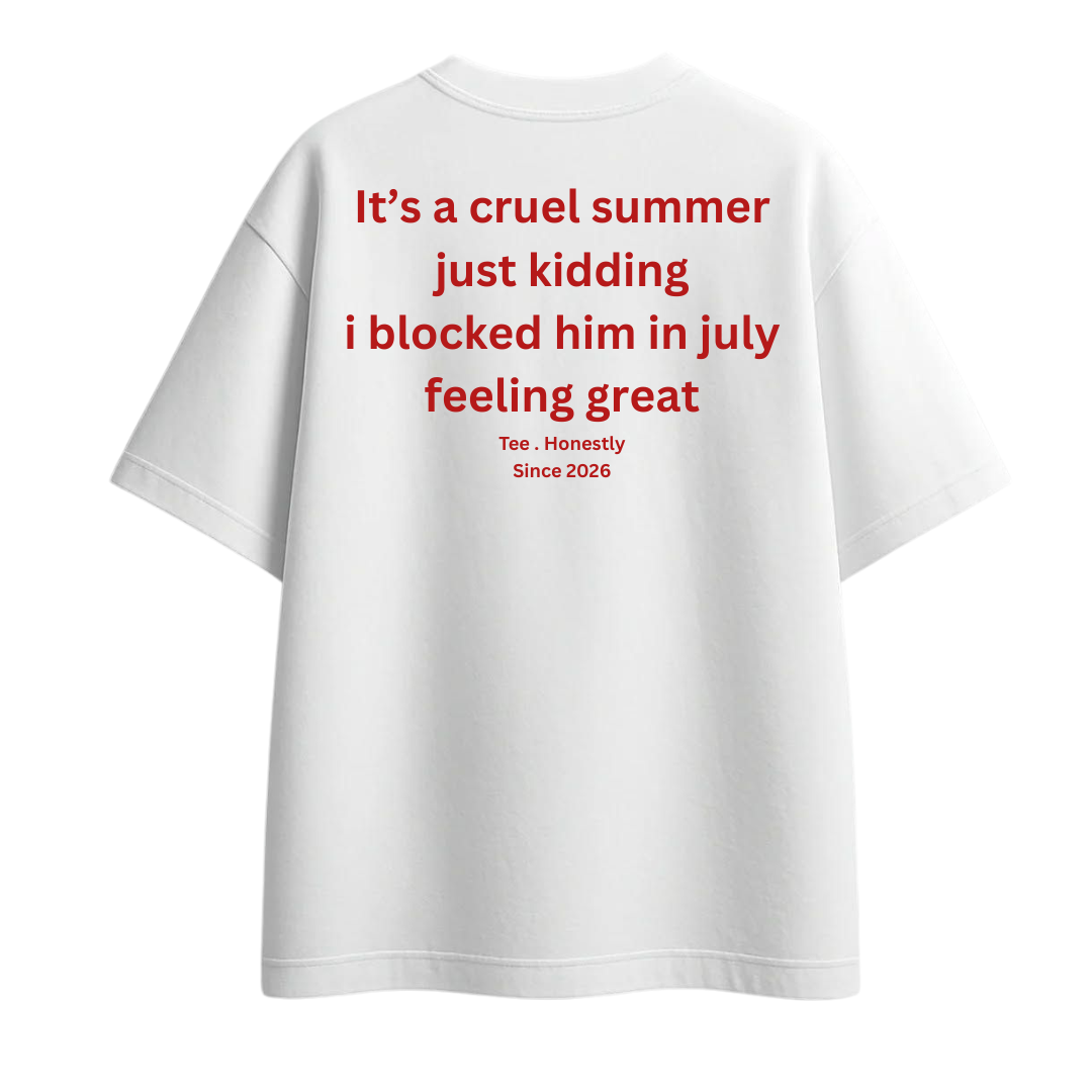 It's A Cruel - Oversized Tee