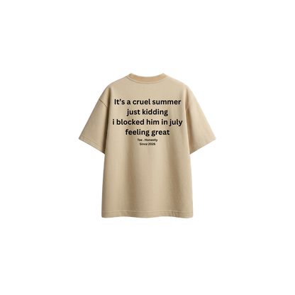 It's A Cruel Summer (Limited Edition) - Oversized Tee