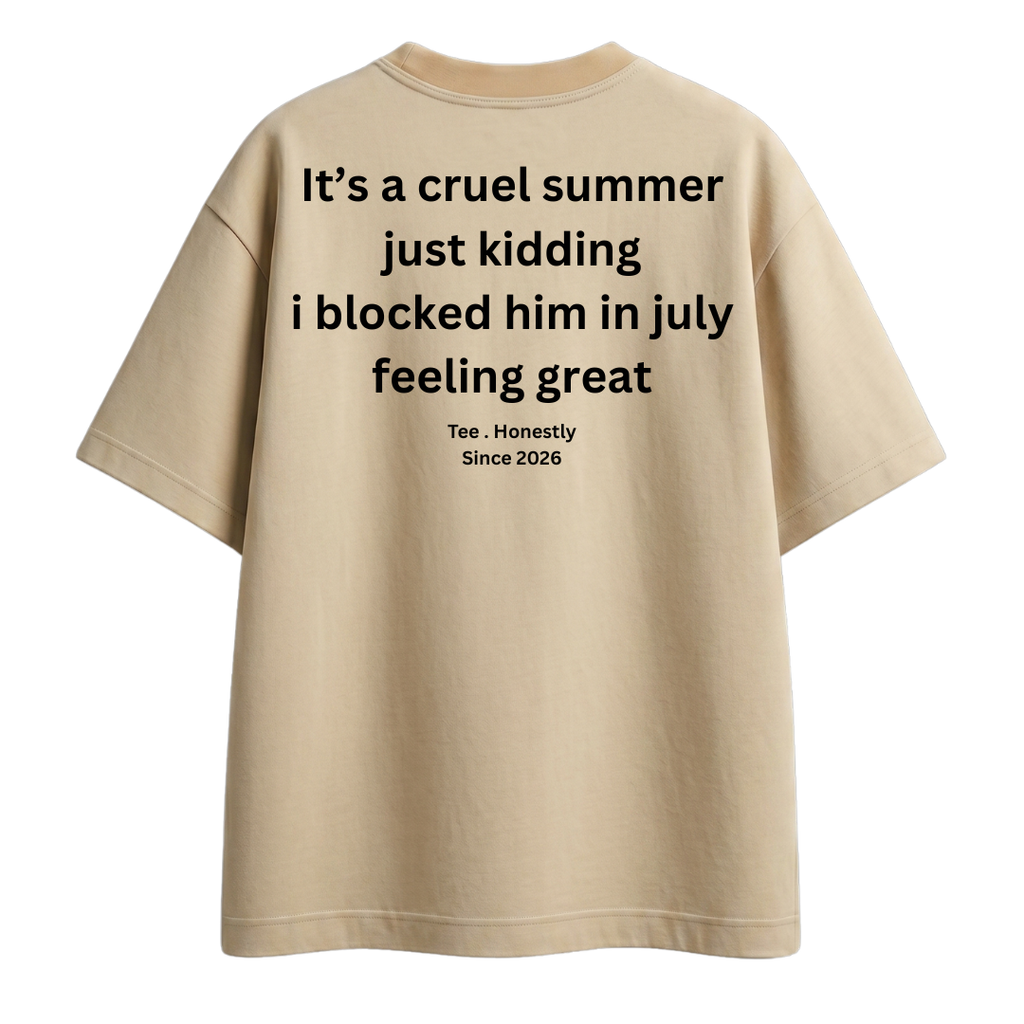 It's A Cruel - Oversized Tee