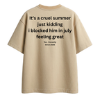 It's A Cruel - Oversized Tee
