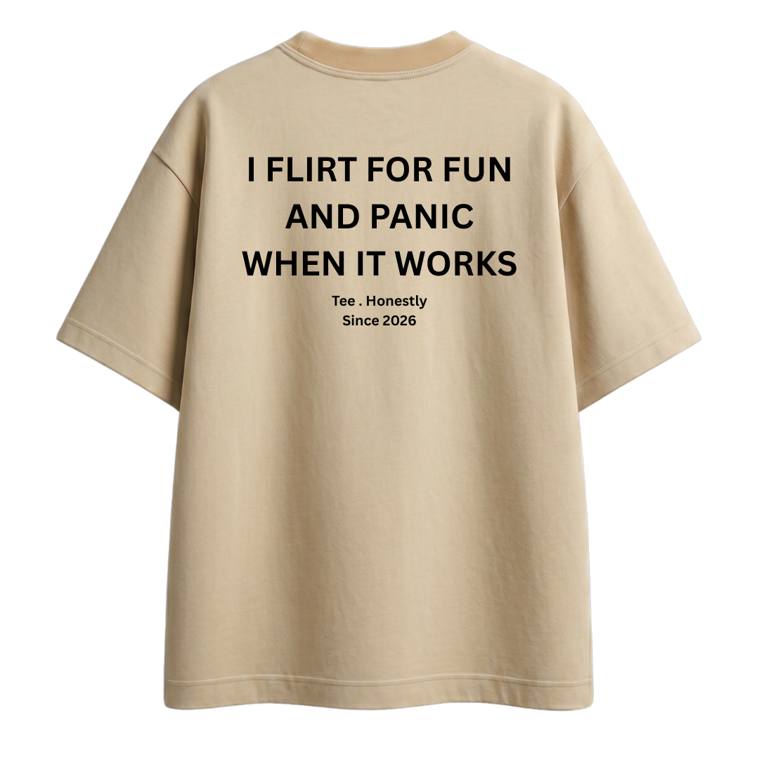I Flirt For Fun - Oversized Tee