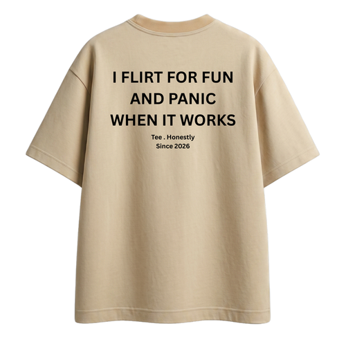 I Flirt For Fun - Oversized Tee