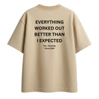 Everything worked out - Oversized Tee